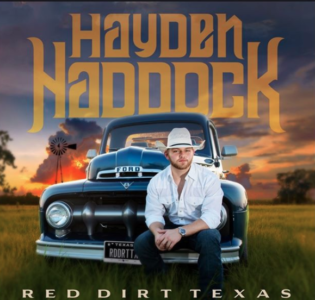 Texas Country Artist Hayden Haddock Ready To Perform Live Music After Quarantine Raised Rowdy