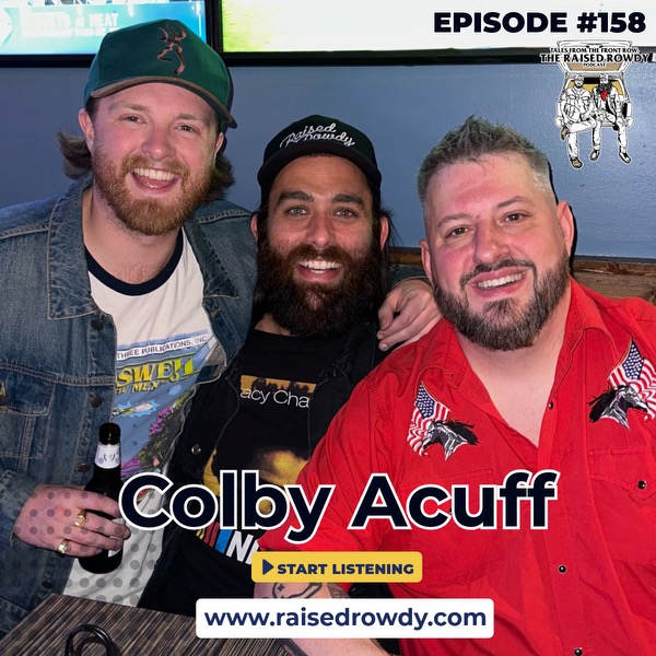 Episode 158- Colby Acuff